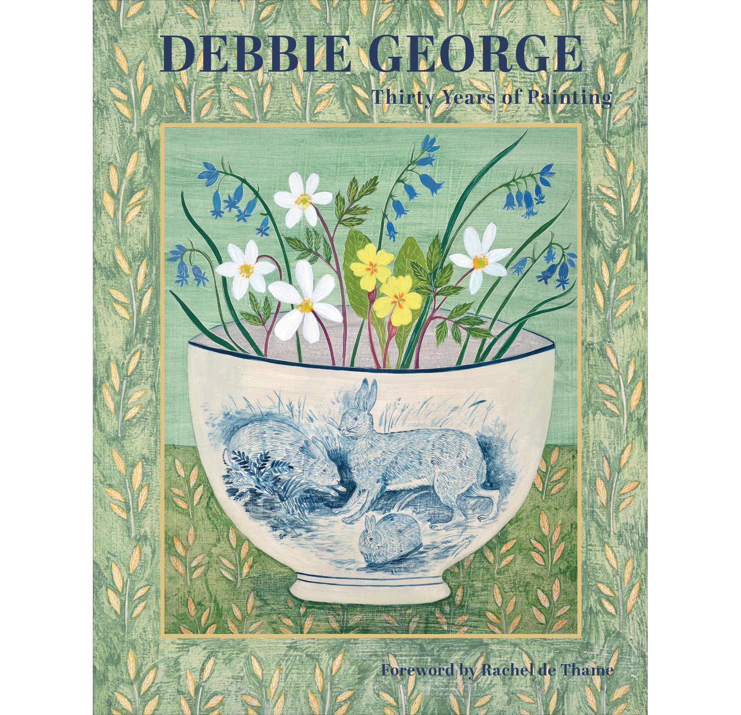 Debbie George: Thirty Years of Painting by Debbie George